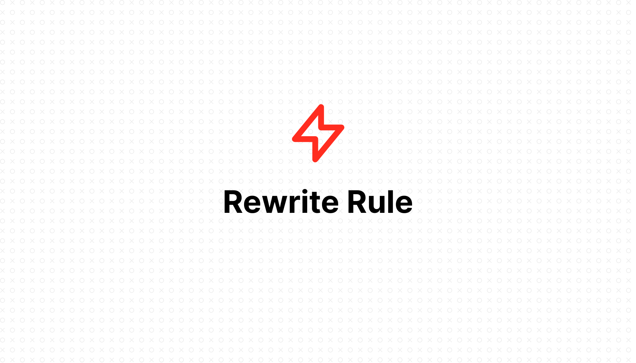 Rewrite Rule